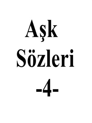 cover image of Aşk Sözleri 4